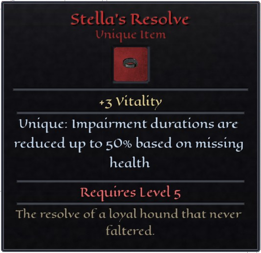 Stella's Resolve. Unique ring. Plus 3 vitality. Impairment durations are reduced up to 50 percent based on missing health. Requires level 5.
